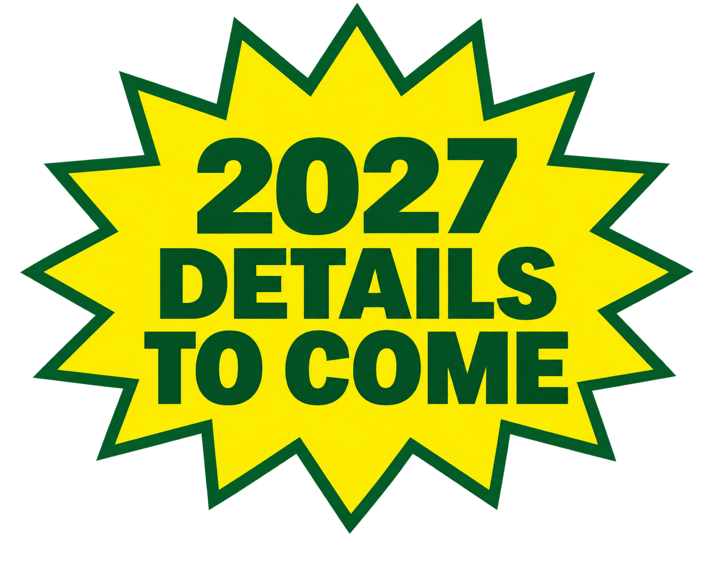2027 details to come